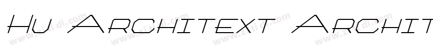 Hu Architext Archite字体转换